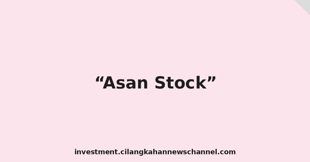Asan Stock