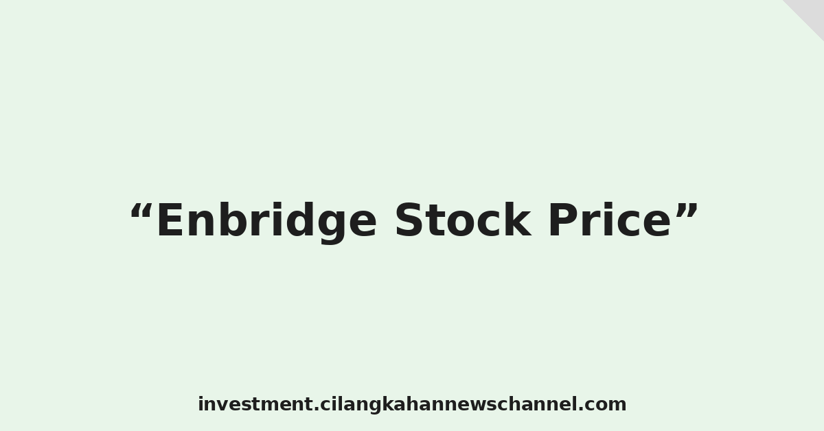Enbridge Stock Price