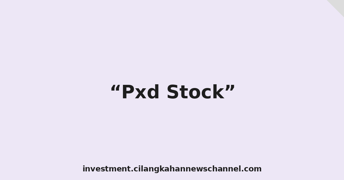Pxd Stock
